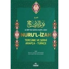 El-Miftah Şerhu Nuri’l İzah Nuru’l İzah Tercüme ve Şerhi Arapça-Türkçe - Şurunbilali