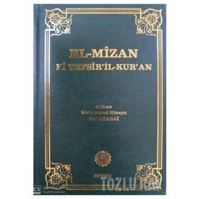 EL-MIZAN FI TEFSIR-IL KUR'AN CILT: 6 - ALLAME MUHAMMED HÜSEYN TABATABAI