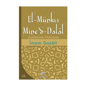 El-Münkız Mine’d-Dalal - imami gazali