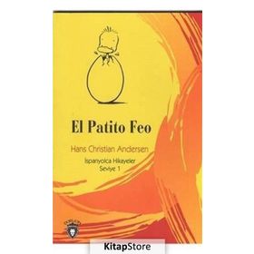 El Patito Feo / İspanyolca Hikayeler Seviye 1 - Charles Perrault