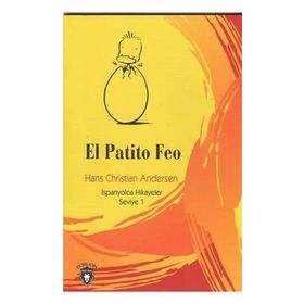 El Patito Feo / İspanyolca Hikayeler Seviye 1 - Charles Perrault