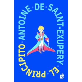 El Principito - Antonie De Saint Exupery