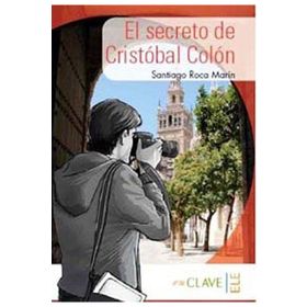 El Secreto de Cristobal Colon A1-A2 Coleccion Yago Ayala İspanyolca Okuma Kitabı - Santiago Roca Marín