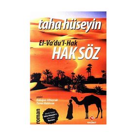 EL- VA'DU'L- HAK HAKSÖZ EL-VA'DU'L-HAK - TAHA HÜSEYİN