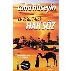 EL- VA'DU'L- HAK HAKSÖZ EL-VA'DU'L-HAK - TAHA HÜSEYİN