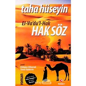 EL- VA'DU'L- HAK HAKSÖZ EL-VA'DU'L-HAK - TAHA HÜSEYİN