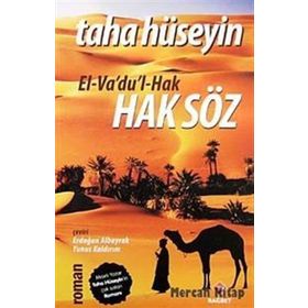 EL- VA'DU'L- HAK HAKSÖZ EL-VA'DU'L-HAK - TAHA HÜSEYİN