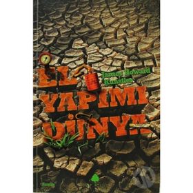 EL YAPIMI DÜNYA - JAMES HOWARD KUNSTLER