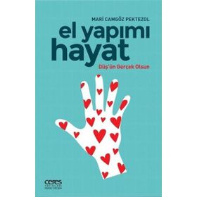 El Yapımı Hayat Düşün - Mari Camgöz Pektezol