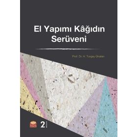 El Yapımı Kağıdın Serüveni - H. Turgay Ünalan