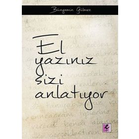 El Yazınız Sizi Anlatıyor - Bünyamin Gülmez Mehmet Özçataloğlu