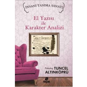 El Yazısı ile Karakter Analizi - psikolog tuncel altinkopru