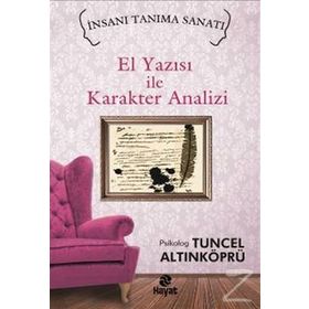 El Yazısı ile Karakter Analizi - psikolog tuncel altinkopru