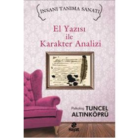 El Yazısı ile Karakter Analizi - psikolog tuncel altinkopru