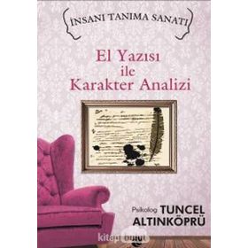 El Yazısı ile Karakter Analizi - psikolog tuncel altinkopru