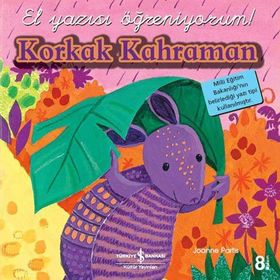 EL YAZISI ÖĞRENİYORUM KORKAK KAHRAMAN - KOMISYON