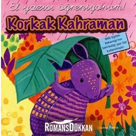 EL YAZISI ÖĞRENİYORUM KORKAK KAHRAMAN - KOMISYON