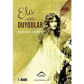 Ela Duygular - Mahmut Akıncı