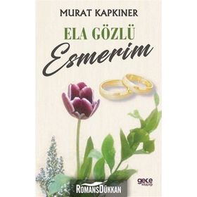 Ela Gözlü Esmerim - Murat Kapkıner