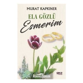Ela Gözlü Esmerim - Murat Kapkıner