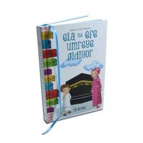 Ela İle Efe Umreye Gidiyor - Şebnem Güler Karacan