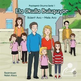 Ela Okulla Buluşuyor - Bülent Avcı