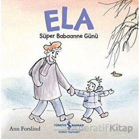 Ela - Süper Babaanne Günü - Ann Forslind