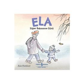 Ela - Süper Babaanne Günü - Ann Forslind