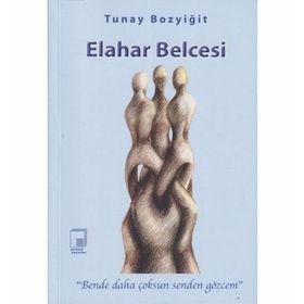 Elahar Belcesi - Tunay Bozyiğit
