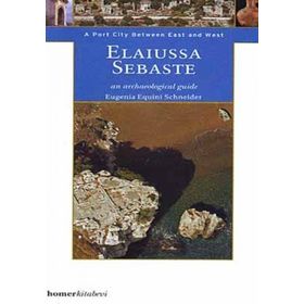ELAIUSSA SEBASTE, A PORT CITY BETWEEN EAST WEST - GENEL
