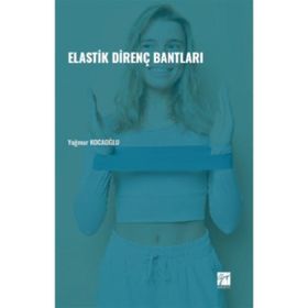 Elastik Direnç Bantları - Yağmur Kocaoğlu