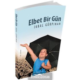 ELBET BIR GÜN - İKBAL GÜRPINAR