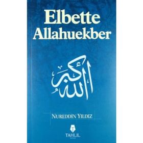 ELBETTE ALLAHUEKBER - NUREDDIN YILDIZ