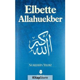 ELBETTE ALLAHUEKBER - NUREDDIN YILDIZ