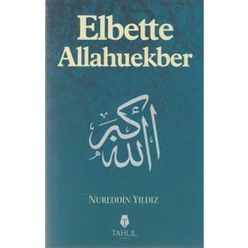 ELBETTE ALLAHUEKBER - NUREDDIN YILDIZ