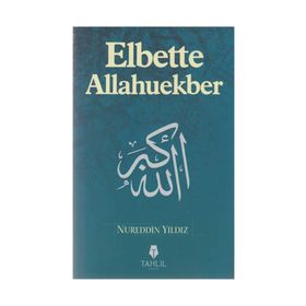 ELBETTE ALLAHUEKBER - NUREDDIN YILDIZ