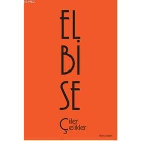 ELBISE - ÇİLER ÇELİKLER