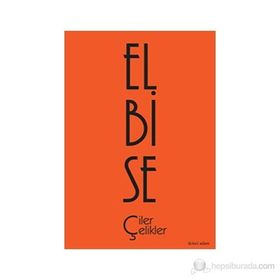 ELBISE - ÇİLER ÇELİKLER