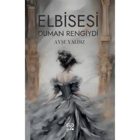 Elbisesi Duman Rengiydi Gufo Yayınları