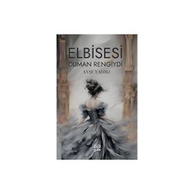 Elbisesi Duman Rengiydi Gufo Yayınları