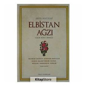 ELBISTAN AĞZI ÇİÇEK KÖYÜ ÖRNEĞİ - ABDULVAHAP ÖZALP