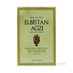 ELBISTAN AĞZI ÇİÇEK KÖYÜ ÖRNEĞİ - ABDULVAHAP ÖZALP