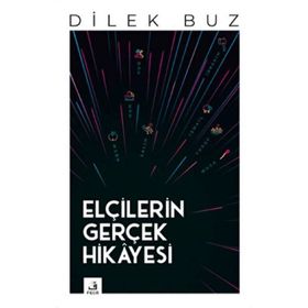 Elçilerin Gerçek Hikâyesi - Fecr Yayınları