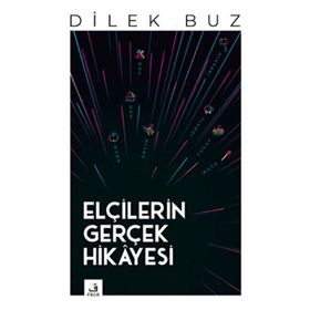 Elçilerin Gerçek Hikâyesi - Fecr Yayınları