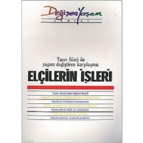 ELÇILERIN İŞLERI TANRI SÖZÜ İLE YAŞAM DEĞIŞTIREN KARŞILAŞMA - DERLEME