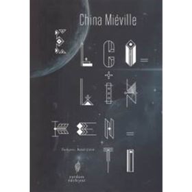 Elçilik Kenti - China Mieville