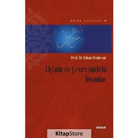 Elçi’nin (s) Çevresindeki İnsanlar - Adnan Demircan