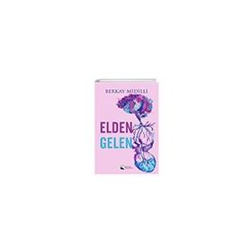 Elden Gelen - Berkay Midilli - Karina Yayınevi