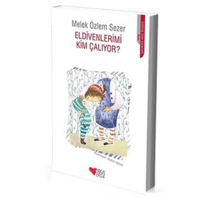 Eldivenlerimi Kim Çalıyor? - Melek Özlem Sezer