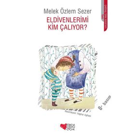 Eldivenlerimi Kim Çalıyor? - Melek Özlem Sezer